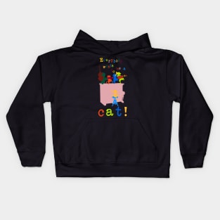 Everybody wants to be a cat! Kids Hoodie